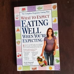 What to Expect...Eating Well When You'r Expecting